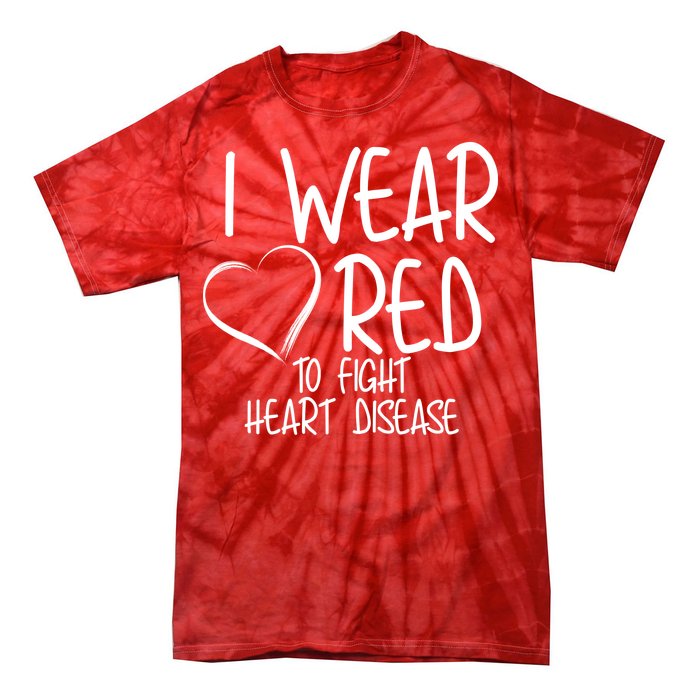 I Wear Red To Fight Heart Disease Tie-Dye T-Shirt