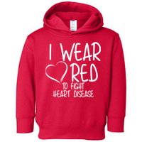 I Wear Red To Fight Heart Disease Toddler Hoodie