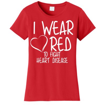 I Wear Red To Fight Heart Disease Women's T-Shirt