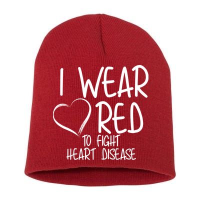 I Wear Red To Fight Heart Disease Short Acrylic Beanie