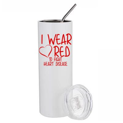 I Wear Red To Fight Heart Disease Stainless Steel Tumbler