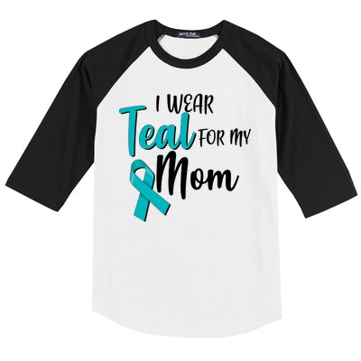 I Wear Teal For My Mom Ovarian Cancer Awareness Baseball Sleeve Shirt