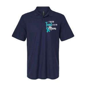 I Wear Teal For My Mom Ovarian Cancer Awareness Softstyle Adult Sport Polo