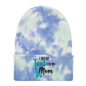 I Wear Teal For My Mom Ovarian Cancer Awareness Tie Dye 12in Knit Beanie