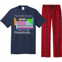 I Wear this Shirt Periodically Periodic Table of Elements Pajama Set