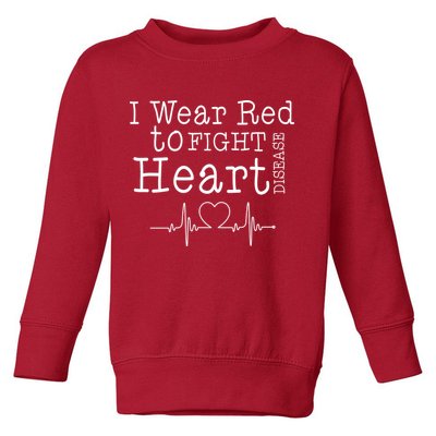I Wear To Fight Heart Disease Toddler Sweatshirt
