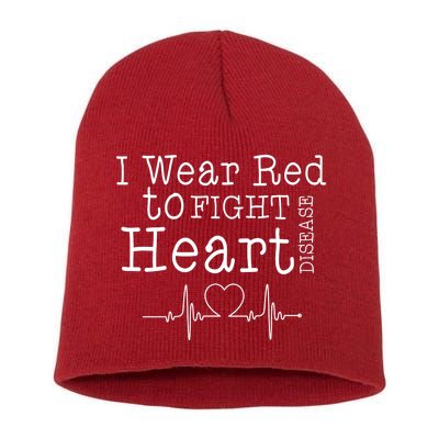 I Wear To Fight Heart Disease Short Acrylic Beanie