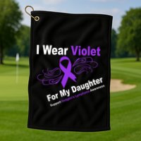 I Wear Violet For My Daughter Golf Towel