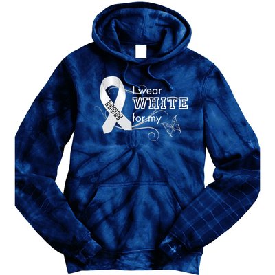 I Wear White For My Mom Lung Cancer Awareness Tie Dye Hoodie