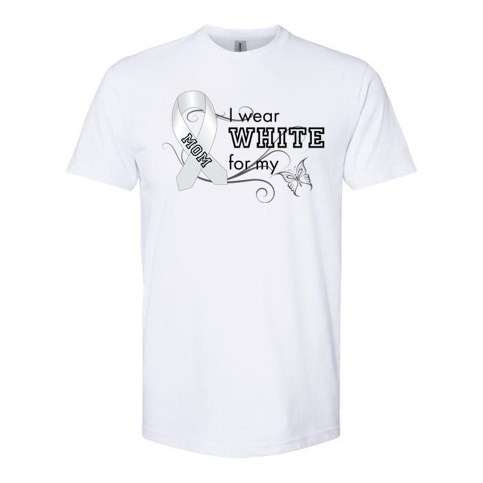 I Wear White For My Mom Lung Cancer Awareness Softstyle CVC T-Shirt