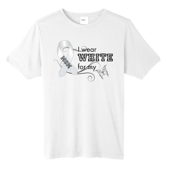 I Wear White For My Mom Lung Cancer Awareness Tall Fusion ChromaSoft Performance T-Shirt