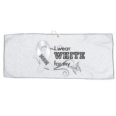 I Wear White For My Mom Lung Cancer Awareness Large Microfiber Waffle Golf Towel