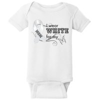 I Wear White For My Mom Lung Cancer Awareness Baby Bodysuit