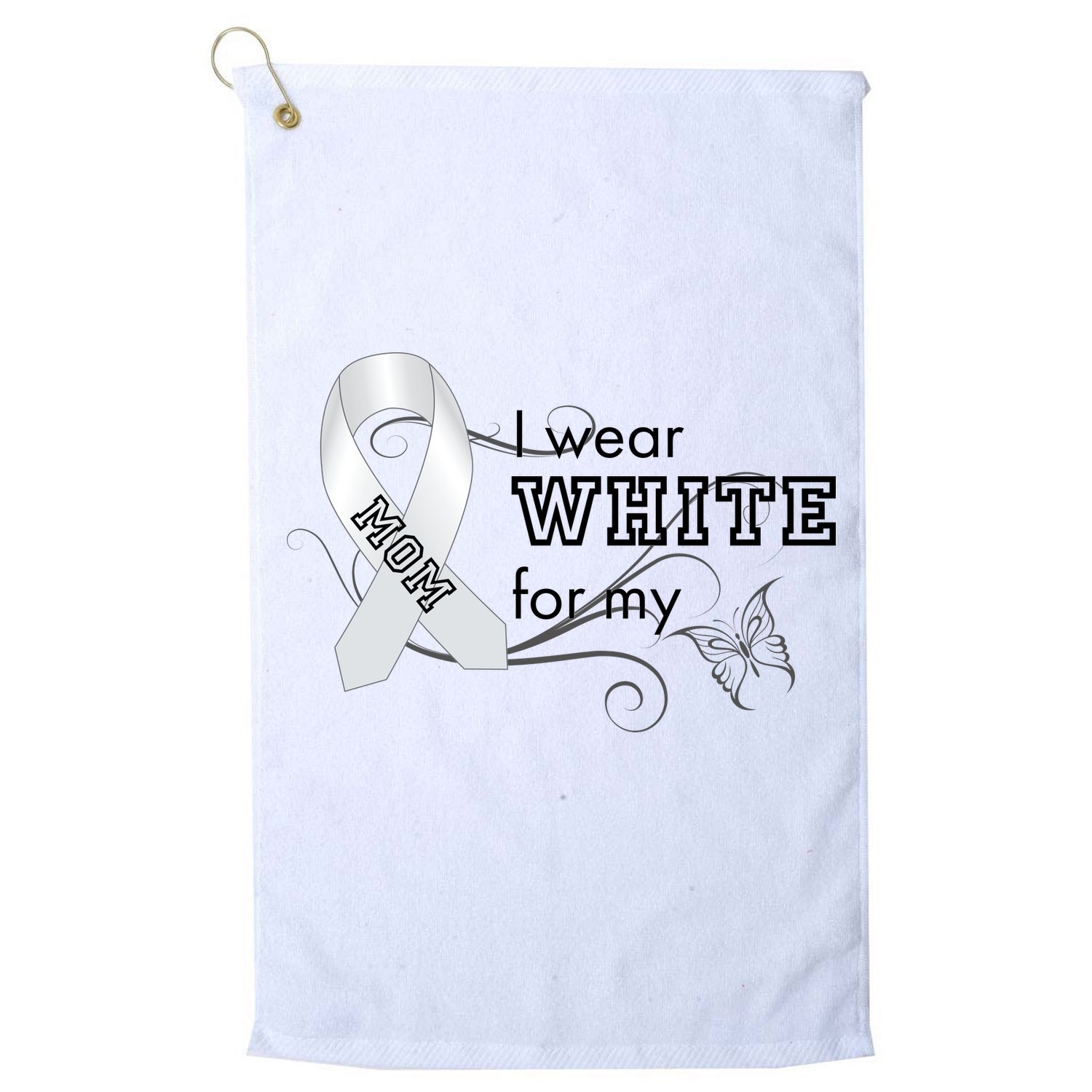 I Wear White For My Mom Lung Cancer Awareness Golf Towel