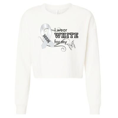 I Wear White For My Mom Lung Cancer Awareness Cropped Pullover Crew