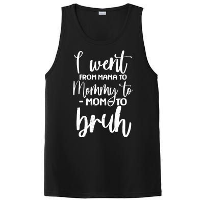 I Went From Mama To Bruh Funny Mother's Day PosiCharge Competitor Tank