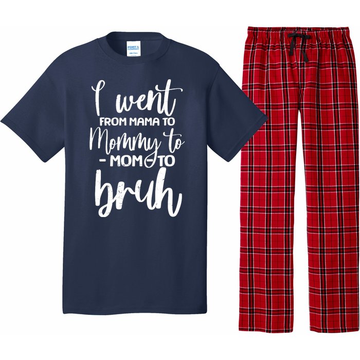 I Went From Mama To Bruh Funny Mother's Day Pajama Set