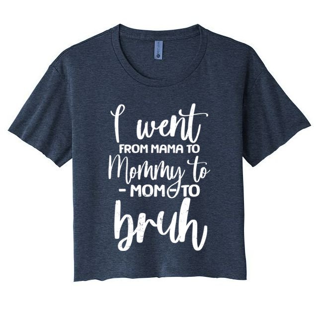 I Went From Mama To Bruh Funny Mother's Day Crop Top