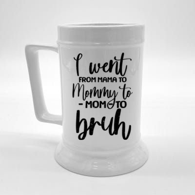 I Went From Mama To Bruh Funny Mother's Day Beer Stein