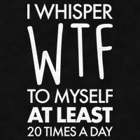 I Whisper WTF 20 Times A Day Ladies PosiCharge Tri-Blend Wicking Tank