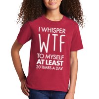 I Whisper WTF 20 Times A Day Kids T-Shirt