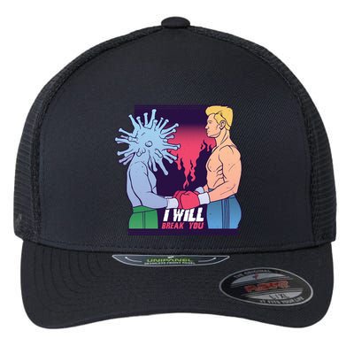 I Will Break You Boxing Virus Flexfit Unipanel Trucker Cap