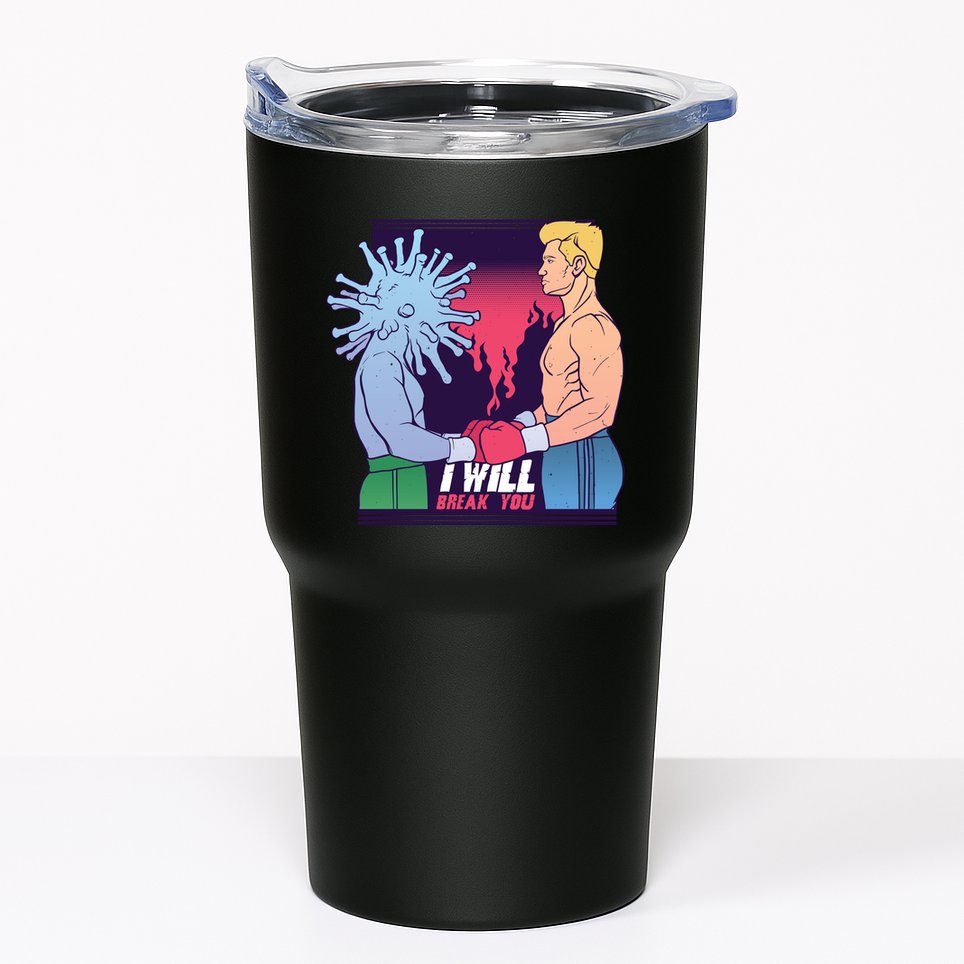 I Will Break You Boxing Virus Tumbler