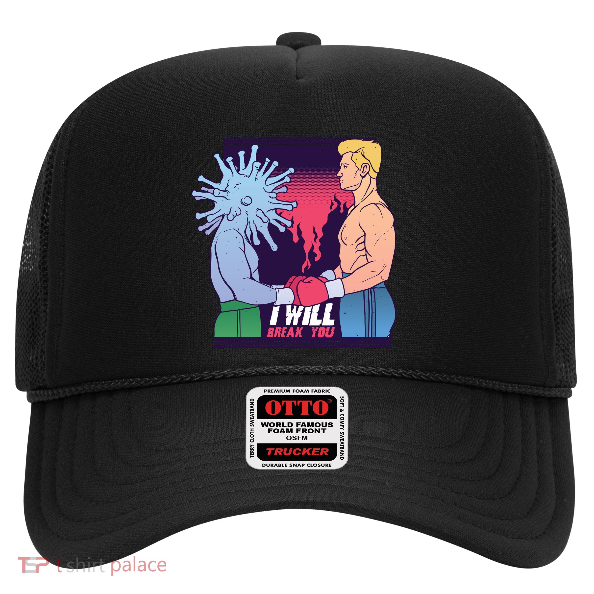 I Will Break You Boxing Virus Trucker Hat