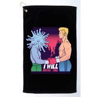 I Will Break You Boxing Virus Golf Towel