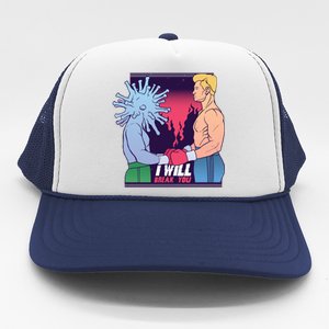 I Will Break You Boxing Virus Trucker Hat