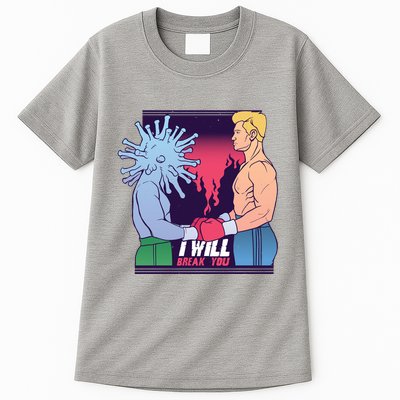 I Will Break You Boxing Virus Tall T-Shirt