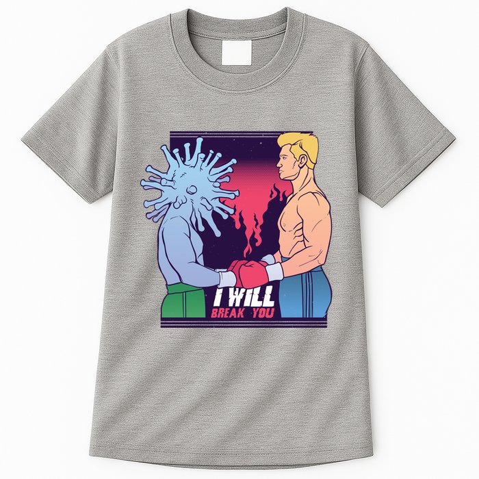 I Will Break You Boxing Virus Tall T-Shirt