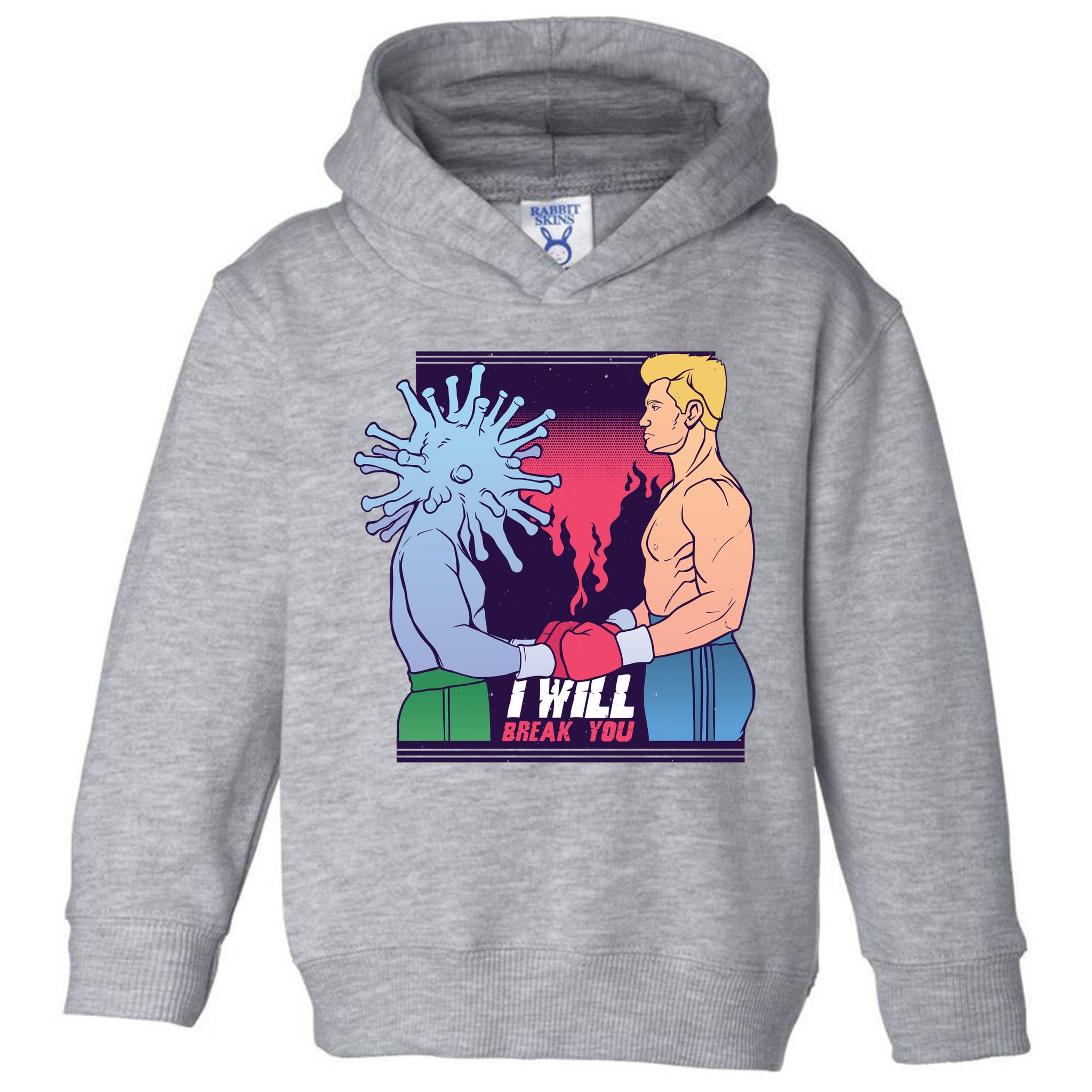 I Will Break You Boxing Virus Toddler Hoodie
