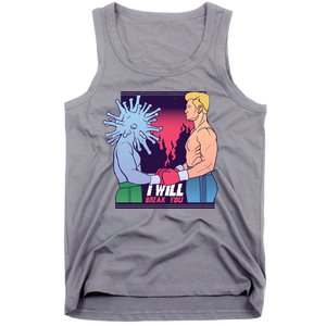 I Will Break You Boxing Virus Tank Top