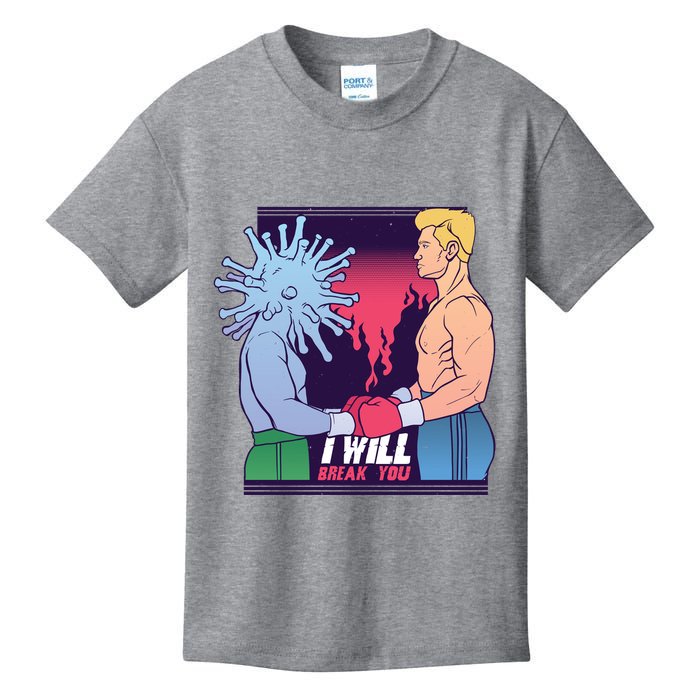 I Will Break You Boxing Virus Kids T-Shirt
