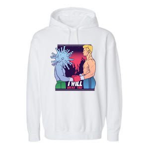 I Will Break You Boxing Virus Garment-Dyed Fleece Hoodie