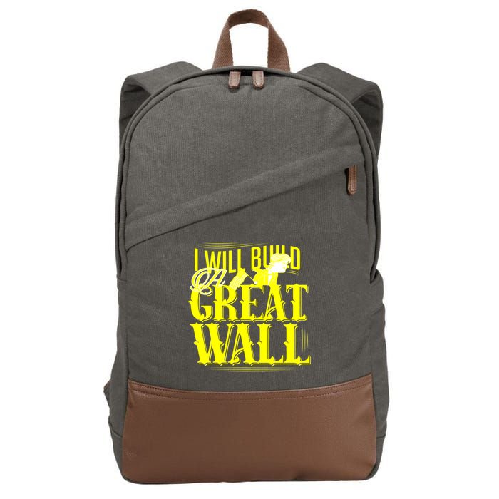 I Will Build A Great Wall - Donald Trump Cotton Canvas Backpack