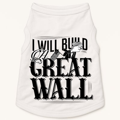 I Will Build A Great Wall - Donald Trump Doggie Tank