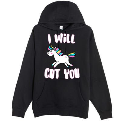 I Will Cut You Stabby Unicorn Premium Pullover Hoodie