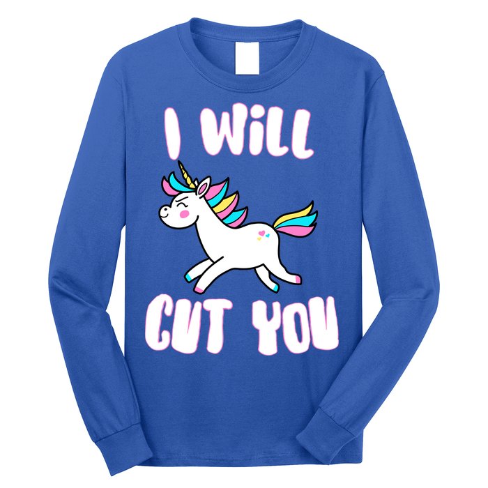 I Will Cut You Stabby Unicorn Long Sleeve Shirt