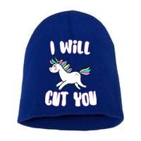 I Will Cut You Stabby Unicorn Short Acrylic Beanie