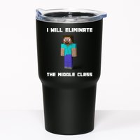 I Will Eliminate The Middle Class Tumbler