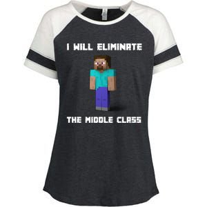 I Will Eliminate The Middle Class Enza Ladies Jersey Colorblock Tee