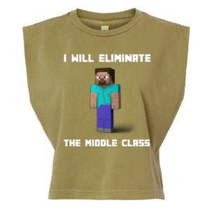 I Will Eliminate The Middle Class Garment-Dyed Women's Muscle Tee