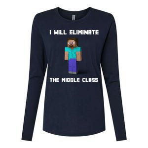 I Will Eliminate The Middle Class Womens Cotton Relaxed Long Sleeve T-Shirt