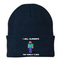 I Will Eliminate The Middle Class Knit Cap Winter Beanie