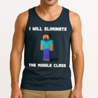 I Will Eliminate The Middle Class Tank Top