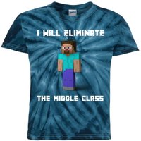 I Will Eliminate The Middle Class Kids Tie-Dye T-Shirt