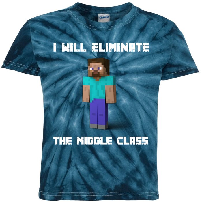 I Will Eliminate The Middle Class Kids Tie-Dye T-Shirt