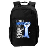 I Will March For Those Who Now Can't Backpack